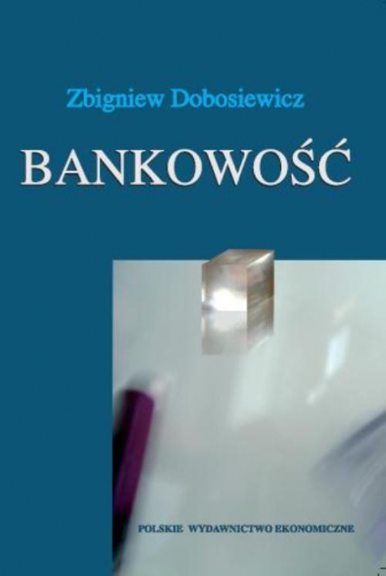 Bankowość - Dobosiewicz Zbigniew | okładka