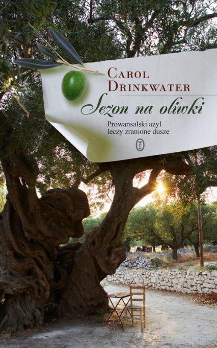 Sezon na oliwki - Carol Drinkwater | okładka