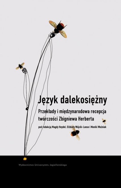 Język dalekosiężny Przekłady i międzynarodowa recepcja twórczości Zbigniewa Herberta -  | okładka