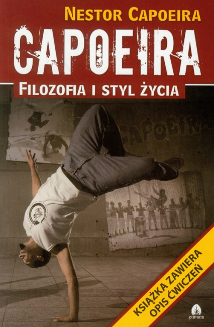 Capoeira filozofia i styl życia - Nestor Capoeira | okładka