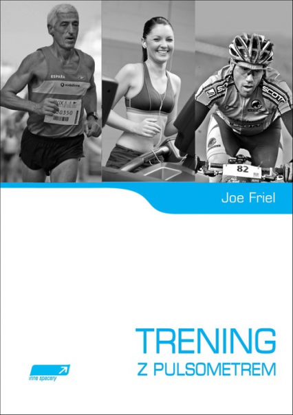 Trening z pulsometrem - Friel Joe | okładka