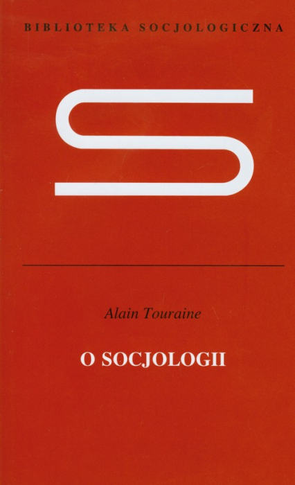 O socjologii - Alain Touraine | okładka