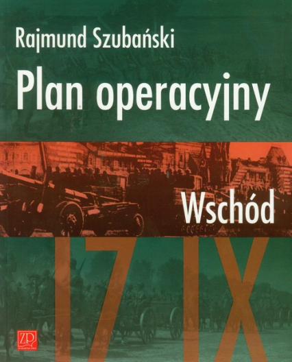 Plan Operacyjny Wschód - Rajmund Szubański | okładka