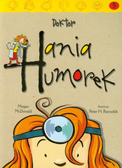 Hania Humorek 5 Doktor Hania Humorek - McDonald Megan | okładka