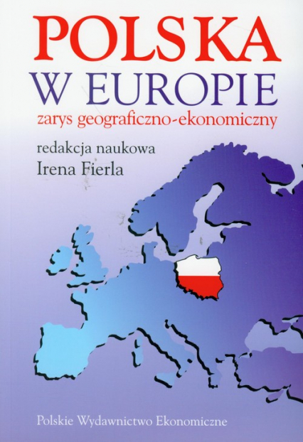 Polska w Europie zarys geograficzno-ekonomiczny -  | okładka