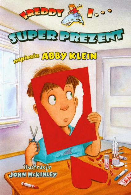 Freddy i Super prezent - Abby Klein | okładka