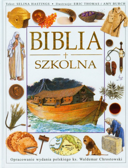 Biblia szkolna - Selina Hastings | okładka
