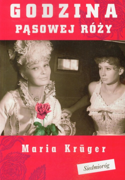 Godzina pąsowej róży - Krüger Maria | okładka