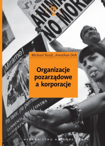 Organizacje pozarządowe a korporacje - Doh Jonathan, Yaziji Michael | okładka