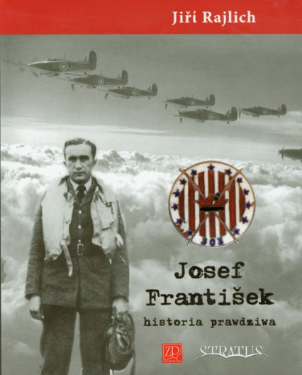 Josef Frantisek historia prawdziwa - Jiri Rajlich | okładka