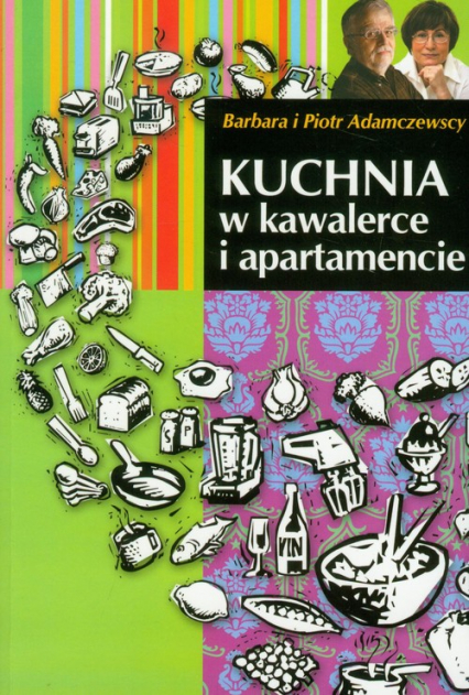 Kuchnia w kawalerce i apartamencie - Adamczewska Barbara | okładka