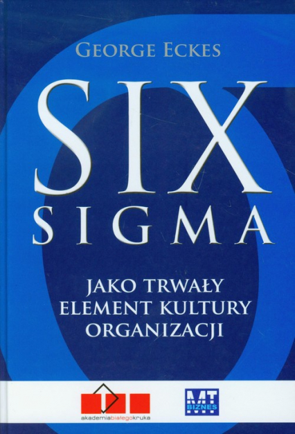 Six sigma jako trwały element kultury organizacji - George Eckes | okładka