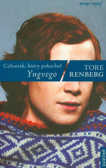 Człowiek który pokochał Yngvego - Tore Renberg | okładka