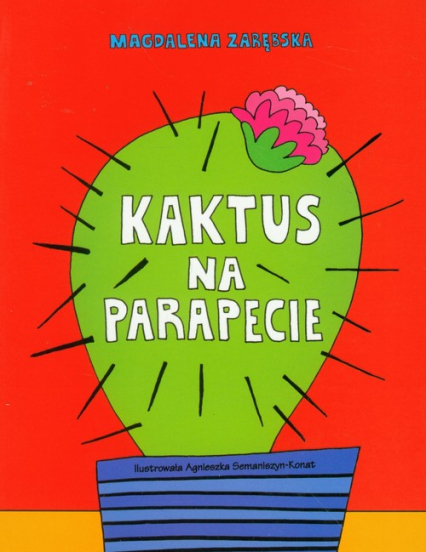 Kaktus na parapecie - Magdalena Zarębska | okładka