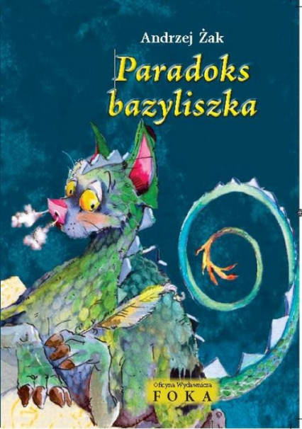 Paradoks bazyliszka - Andrzej Żak | okładka
