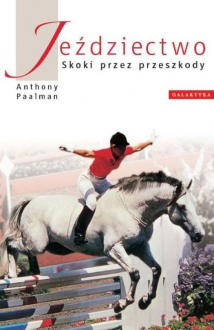 Jeździectwo skoki przez przeszkody - Anthony Paalman | okładka