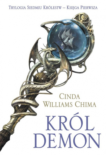 Król Demon Siedem Królestw Księga 1 - Cinda Williams  Chima | okładka