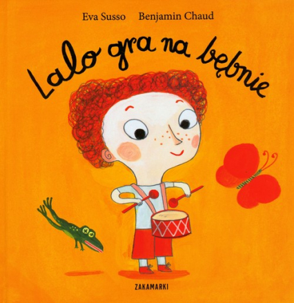 Lalo gra na bębnie - Benjamin Chaud, Eva Susso | okładka