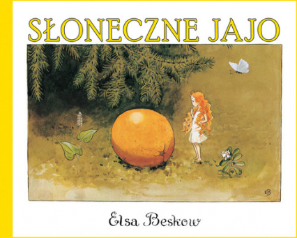 Słoneczne jajo - Elsa Beskow | okładka