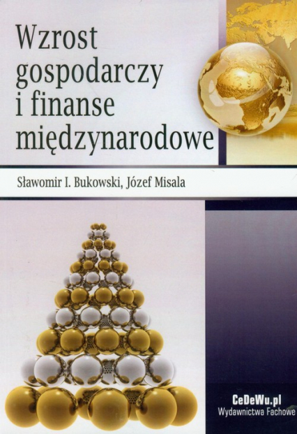 Wzrost gospodarczy i finanse międzynarodowe - Bukowski Sławomir Ireneusz | okładka