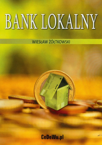 Bank lokalny - Żółtkowski Wiesław | okładka