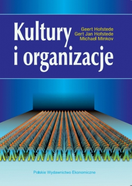 Kultury i organizacje - Hofstede Geert, Hofstede Gert Jan, Minkov Michael | okładka