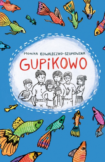 Gupikowo - Monika Kowaleczko-Szumowska | okładka