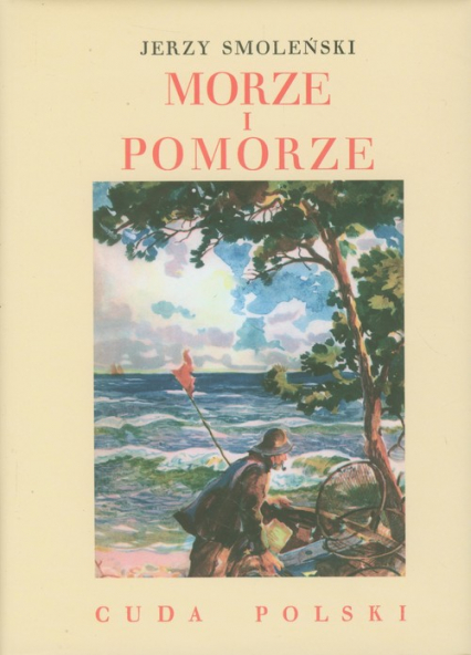Morze i Pomorze - Jerzy Smoleński | okładka