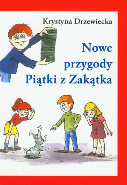 Nowe przygody Piątki z Zakątka - Krystyna Drzewiecka | okładka