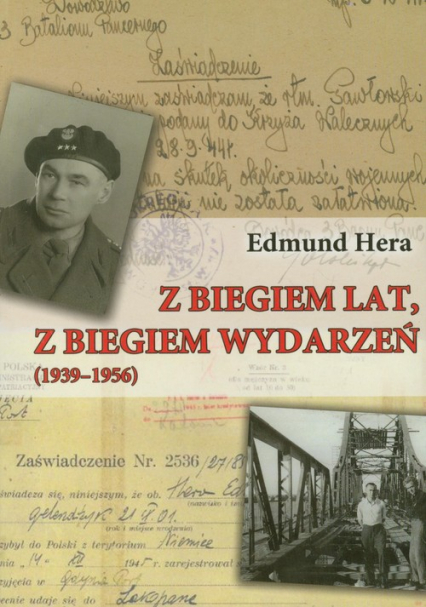 Z biegiem lat z biegiem wydarzeń 1939-1956 - Edmund Hera | okładka