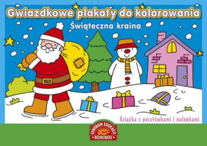 Gwiazdkowe plakaty do kolorowania Świąteczna kraina Książka z pocztówkami i nalepkami -  | okładka