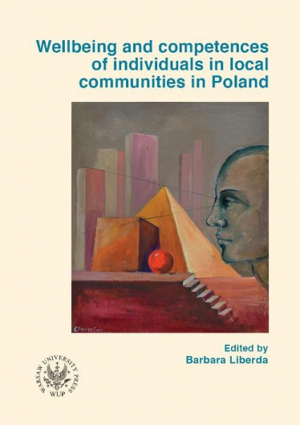 Wellbeing and competences of individuals in local communities in Poland -  | okładka
