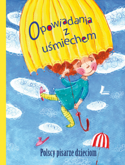 Opowiadania z uśmiechem Polscy pisarze dzieciom -  | okładka