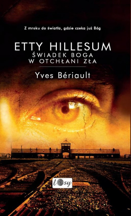 Etty Hillesum Świadek Boga w otchłani zła - Yves Beriault | okładka