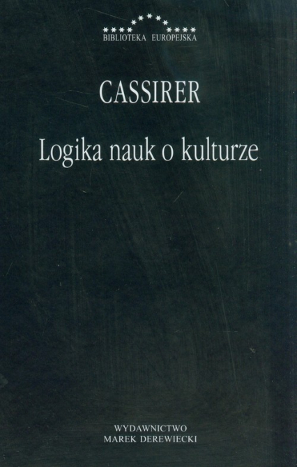 Logika nauk o kulturze - Ernst Cassirer | okładka
