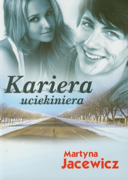 Kariera uciekiniera - Martyna Jacewicz | okładka