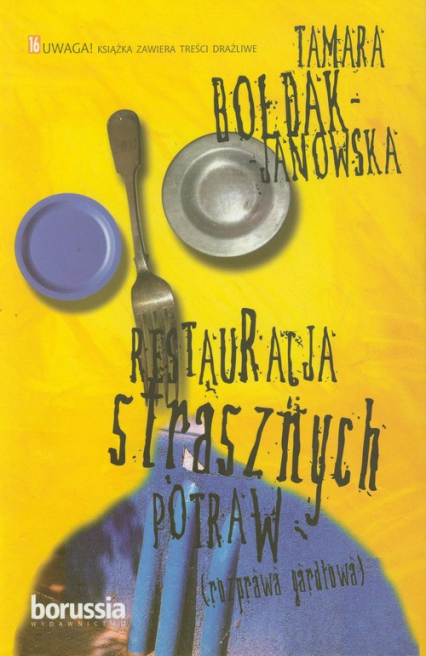 Restauracja strasznych potraw - Tamara Bołdak-Janowska | okładka