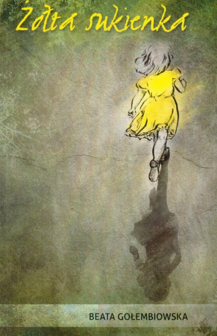 Żółta sukienka - Beata Gołembiowska | okładka