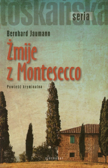 Żmije z Montesecco - Bernhard Jaumann | okładka