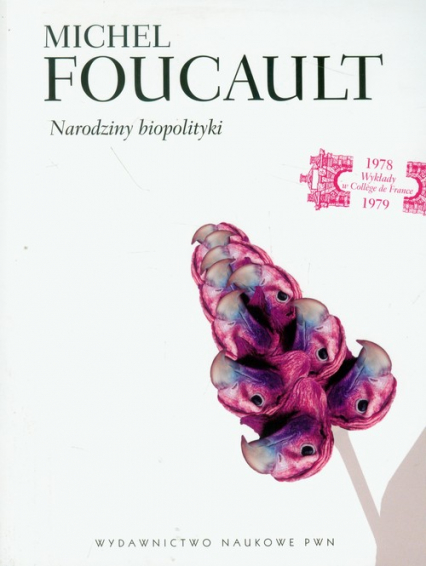 Narodziny biopolityki - Michel Foucault | okładka