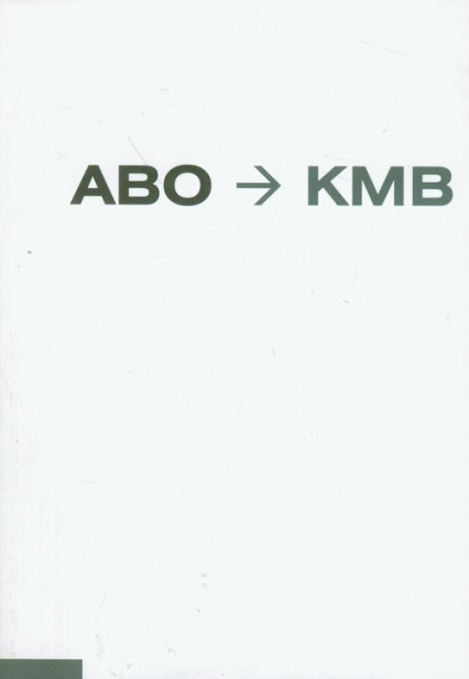 ABO KMB Sztuka jest formą obrony/L'arte e una forma di difesa - Bednarski Krzysztof M., Oliva Achille Bonito | okładka