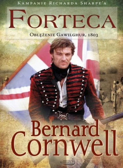 Forteca Oblężenie Gawilghur 1803 - Bernard Cornwell | okładka