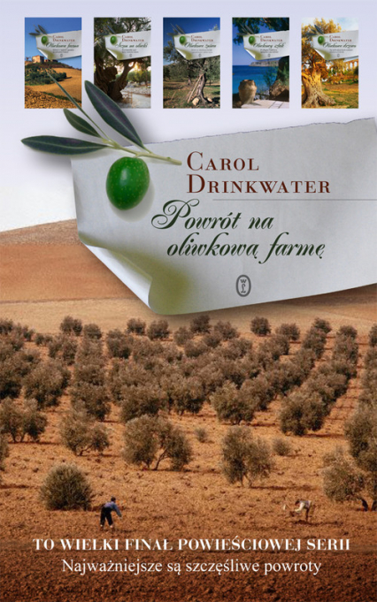 Powrót na oliwkową farmę - Carol Drinkwater | okładka