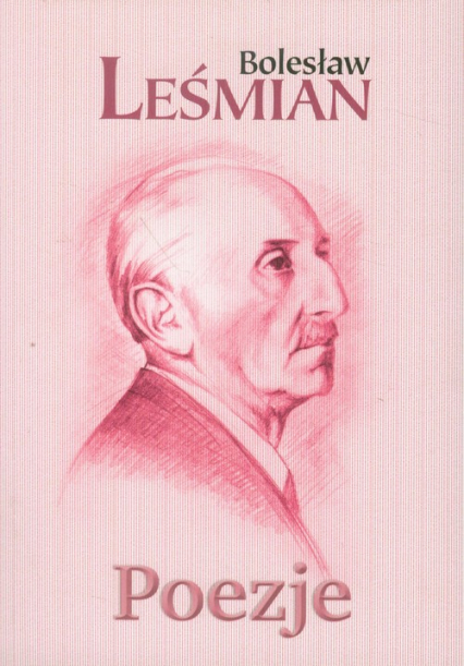 Poezje - Bolesław 	Leśmian | okładka
