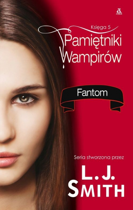 Pamiętniki wampirów Księga 5 Fantom - Smith C.P. | okładka