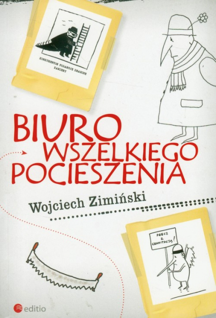 Biuro Wszelkiego Pocieszenia - Wojciech Zimiński | okładka