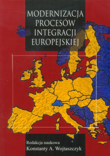 Modernizacja procesów integracji europejskiej -  | okładka