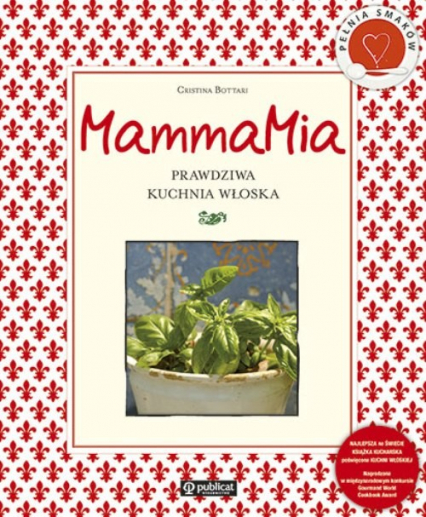 MammaMia Prawdziwa kuchnia włoska - Cristina Bottari | okładka