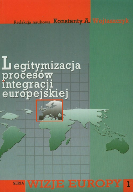 Legitymizacja procesów integracji europejskiej -  | okładka
