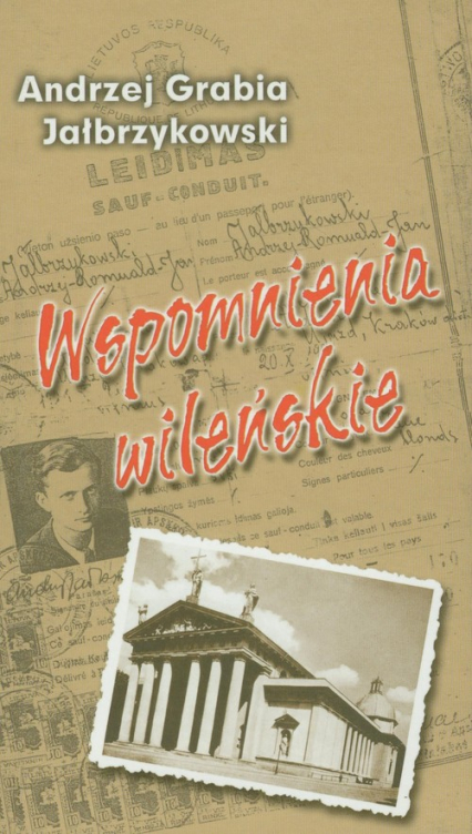 Wspomnienia wileńskie - Jałbrzykowski Andrzej Grabia | okładka